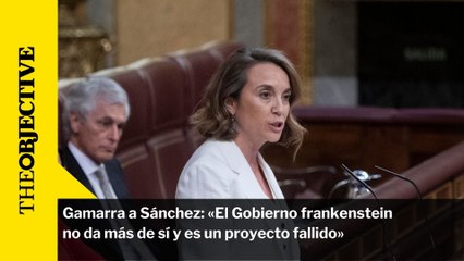 Gamarra a Sánchez: «El Gobierno frankenstein no da más de sí y es un proyecto fallido»
