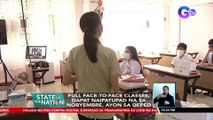 Ilang paaralan, handa na para sa pagbubukas ng klase | SONA