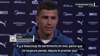 City - Rodri : "Je veux changer l'histoire avec ce club"