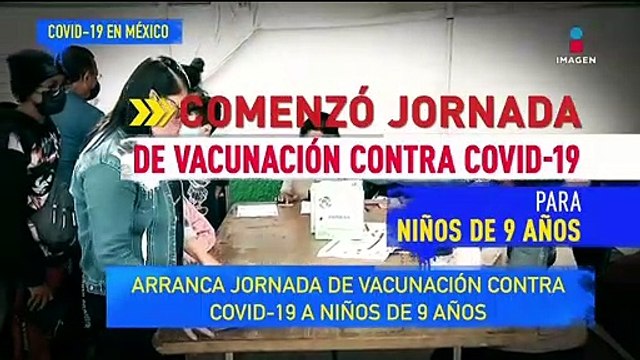 Arranca jornada de vacunación antiCovid a niños de 9 años en la CDMX