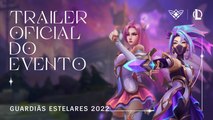 Trailer oficial do evento Guardiãs Estelares 2022 — Vídeo: Riot Games/Divulgação