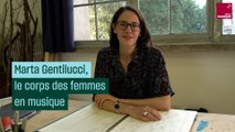 Marta Gentilucci, le corps des femmes en musique - Culture prime