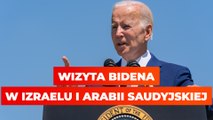 Ekspert o wizycie Bidena w Izraelu i Arabii Saudyjskiej