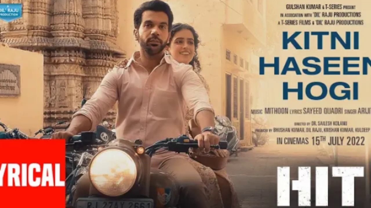 Kitni Haseen Hogi (Lyrical) - HIT: The First Case | Rajkummar, Sanya | Mithoon, Arijit