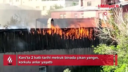 Kars’ta tarihi metruk binadaki yangın çevre evlere sıçradı