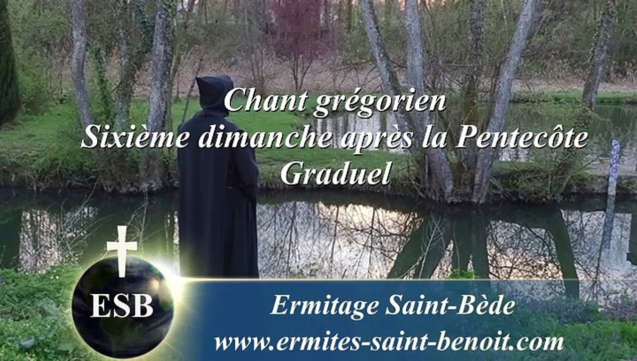 Graduel Convertere Domine du Sixième dimanche après la Pentecôte - Ermitage Saint-Bède  film Jean-Claude Guerguy by Ciné Art Loisir.