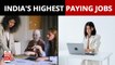 India's Highest Paying Jobs Of 2022