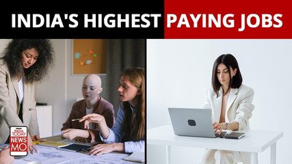 Download Video: India's Highest Paying Jobs Of 2022