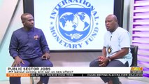 Public Sector Jobs: IMF bailout coming with ban on new offers - The Big Agenda on Adom TV (12-7-22)