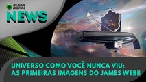 Ao Vivo | Universo como você nunca viu: as primeiras imagens do James Webb | 12/07/2022 | #OlharDigital