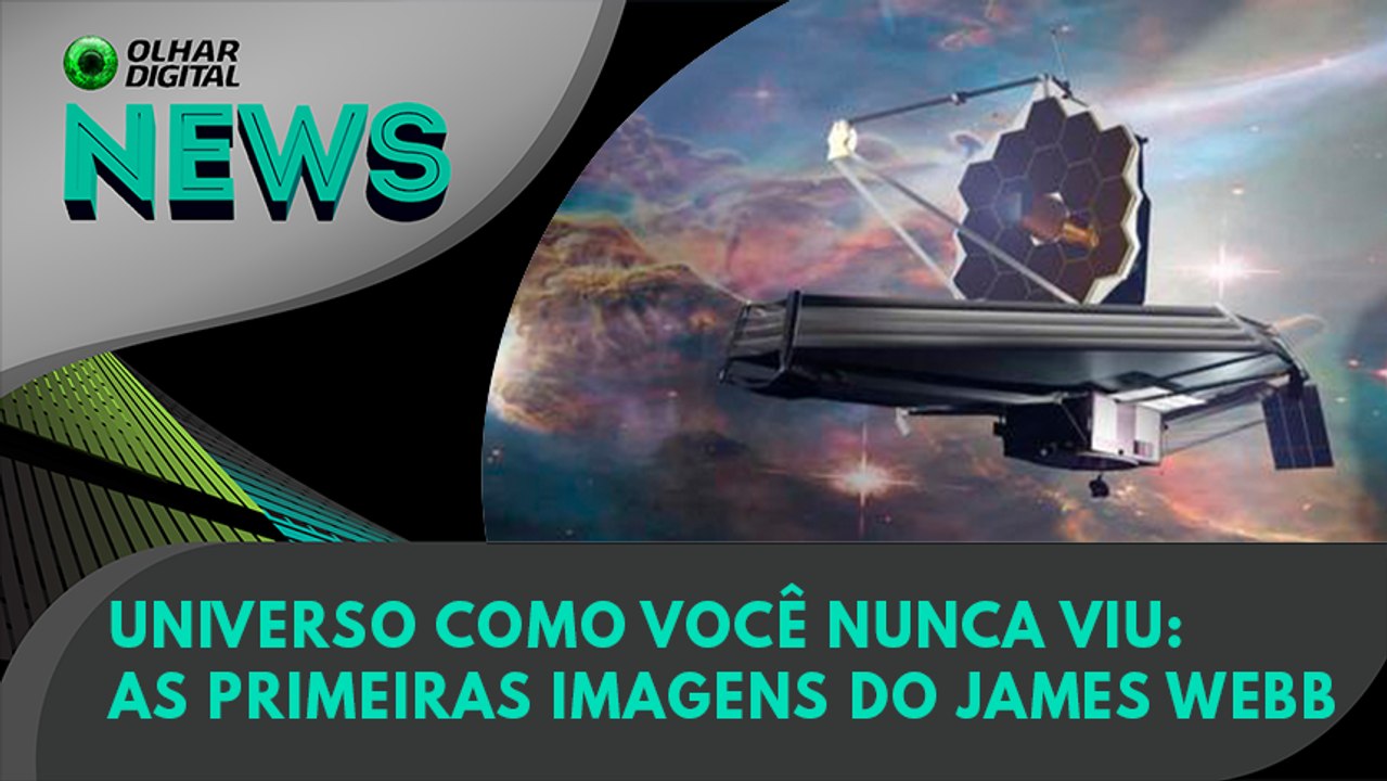 Ao Vivo | Universo como você nunca viu: as prim...