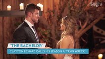 Clayton Echard Calls His Season of The Bachelor a 'Train Wreck': I'm 'Embarrassed and Disgusted'