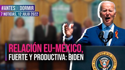 Relación con AMLO es fuerte y productiva: Joe Biden