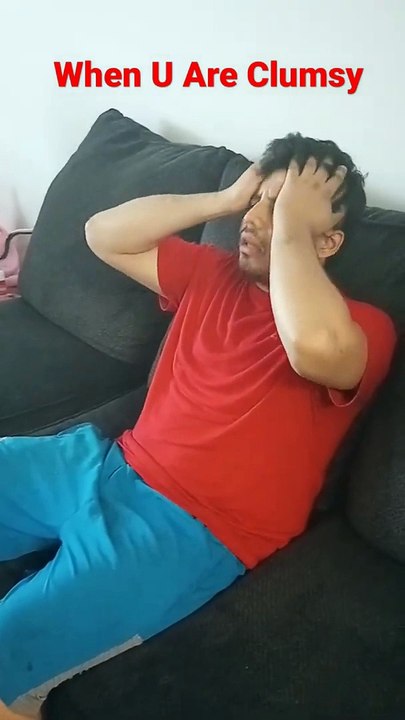 When You Are Clumsy lol