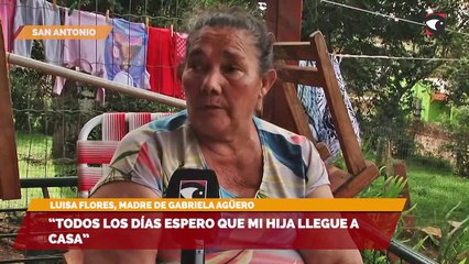 “Todos los días espero que mi hija llegue a casa”