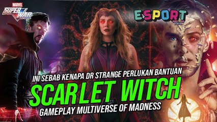 Gameplay Scarlet Witch | Marvel Super War | BK eSport | BINTANG KECIL