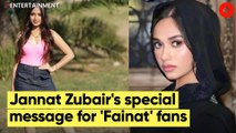 Jannat Zubair: I have surprised myself on Khatron Ke Khiladi 12 | Faisu, Rohit Shetty, KKK12