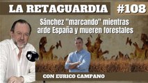 La Retaguardia #108: Sánchez 