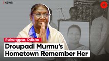 “Droupadi Murmu Proved Women Can Achieve Anything”: Says Relative In Odisha