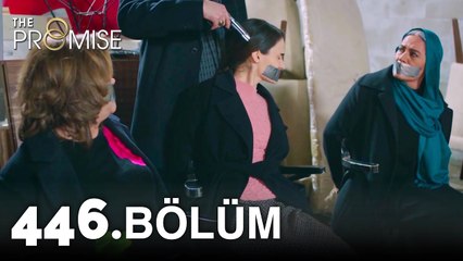 Yemin 446. Bölüm | The Promise Season 4 Episode 446