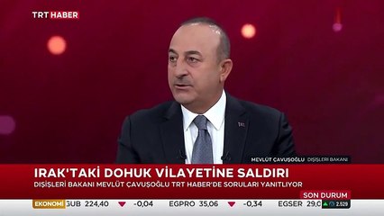 Bakan Çavuşoğlu'dan Dohuk'taki saldırıya ilişkin açıklama