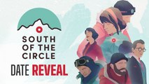 South of the Circle - Trailer avec date de sortie