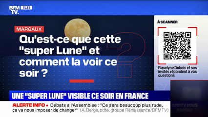 Qu'est-ce que cette "super Lune" et comment la voir ce soir? BFMTV répond à vos questions