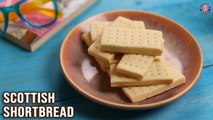 Scottish Shortbread Recipe | Eggless Cookies | Delicious Shortbread Cookies | Chai Diaries | Varun