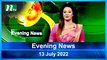Evening News | 13 July 2022 | NTV News Update | NTV Latest News Update