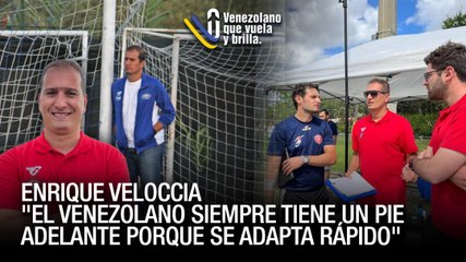 Enrique Veloccia: "Los procesos deportivos con los jóvenes son a largo plazo" - Venezolano que Vuela y Brilla