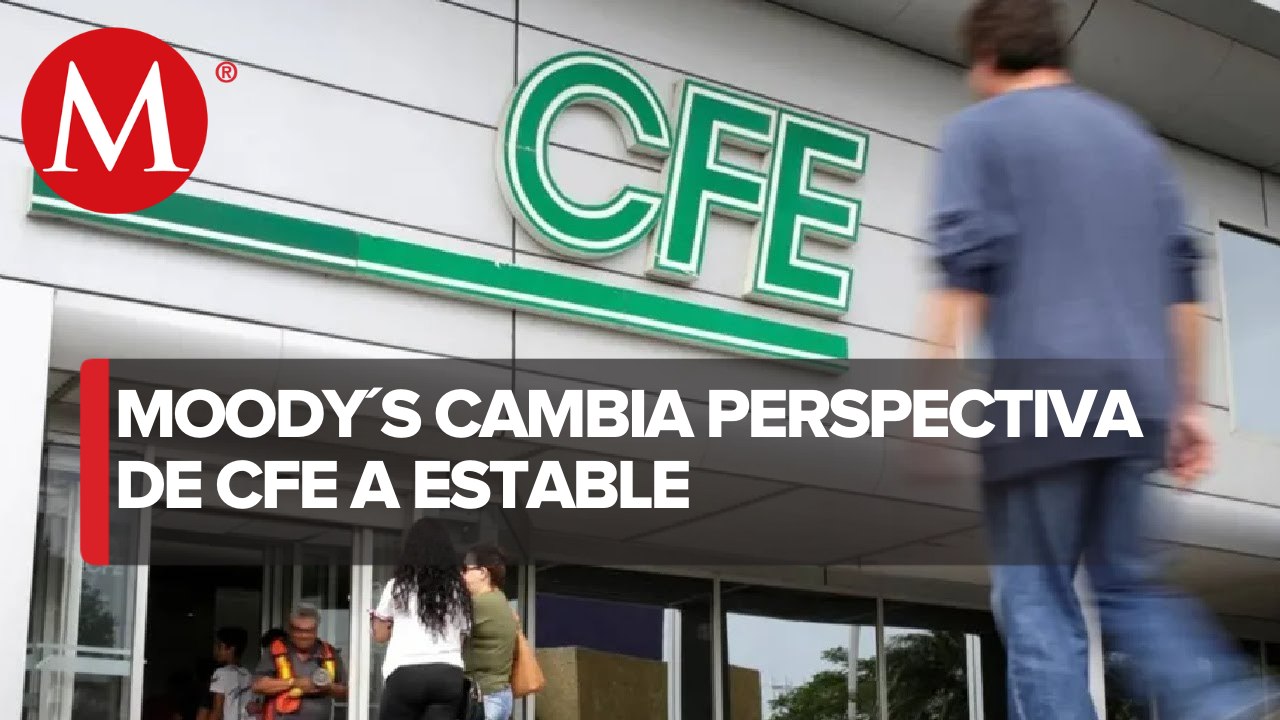 Moody's rebaja calificación de CFE