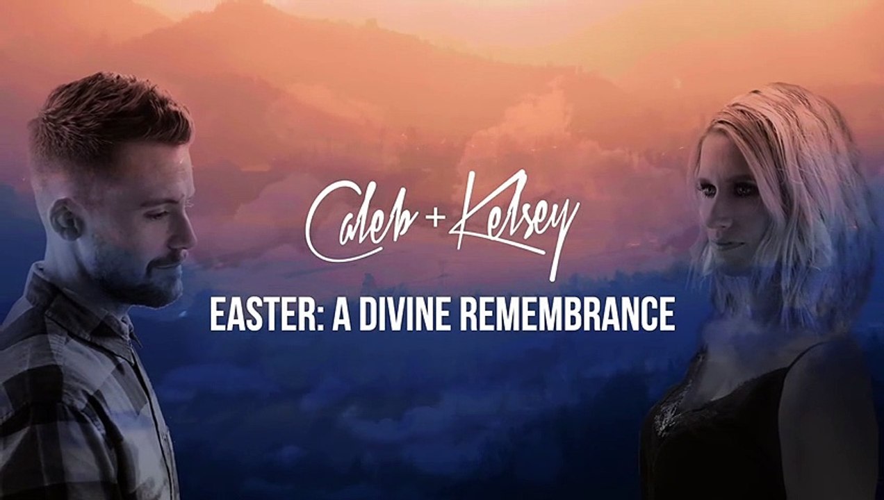 Easter__A_Divine_Remembrance___Caleb___Kelsey