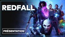Redfall : Tout savoir sur l'exclusivité Xbox