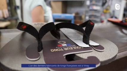 Reportage - L'un des derniers fabricants de tongs françaises