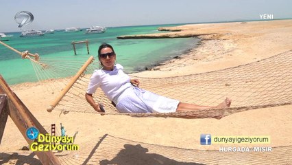 Dünyayı Geziyorum – Mısır - Hurgada | 10 Temmuz 2022