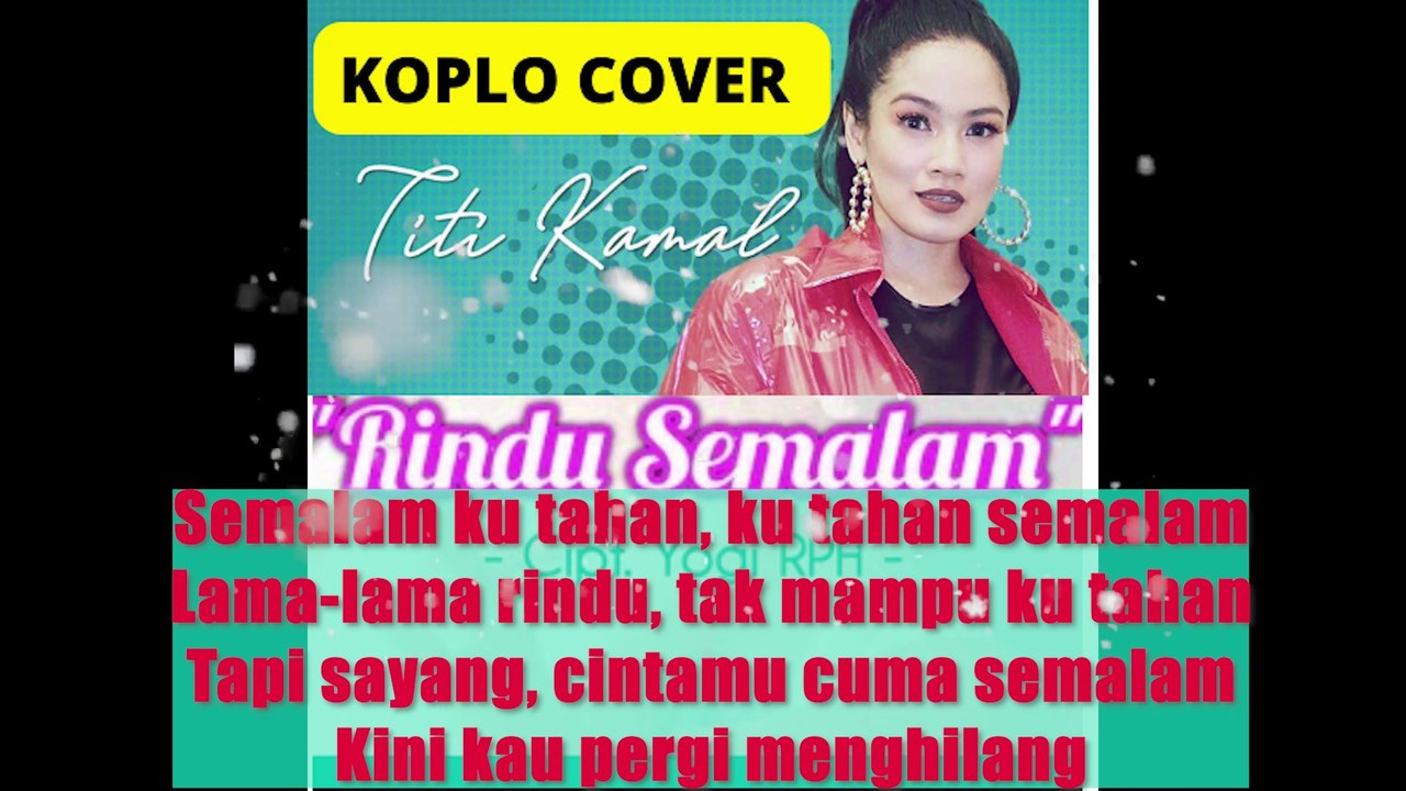 RINDU SEMALAM - TITI KAMAL KOPLO COVER (COVER + LIRIK)