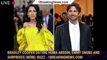 Bradley Cooper dating Huma Abedin; Emmy snubs and surprises; more: Buzz - 1breakingnews.com