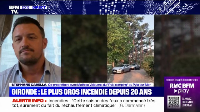 Incendies en Gironde: C'est vraiment compliqué [...] le principal est que tout le monde soit en sécurité déclare ce propriétaire d'un camping évacué près de la dune du Pilat