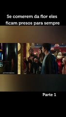 Se comerem da flor, eles ficam presos para sempre