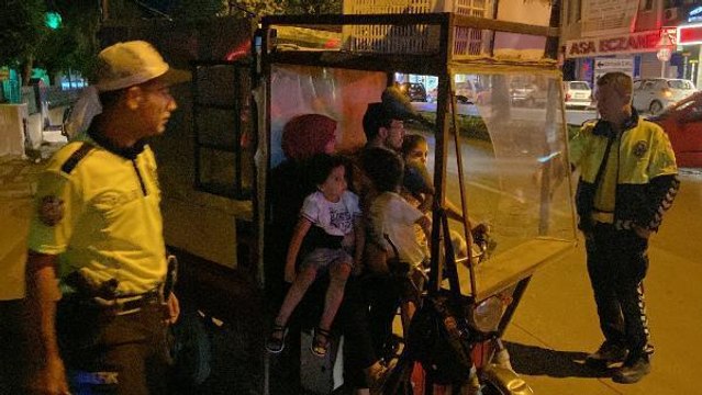 5 KİŞİLİK AİLENİN BULUNDUĞU TRİPORTÖR SÜRÜCÜSÜNE 3 BİN 518 TL CEZA