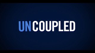 Uncoupled (Série) - Trailer Legendado