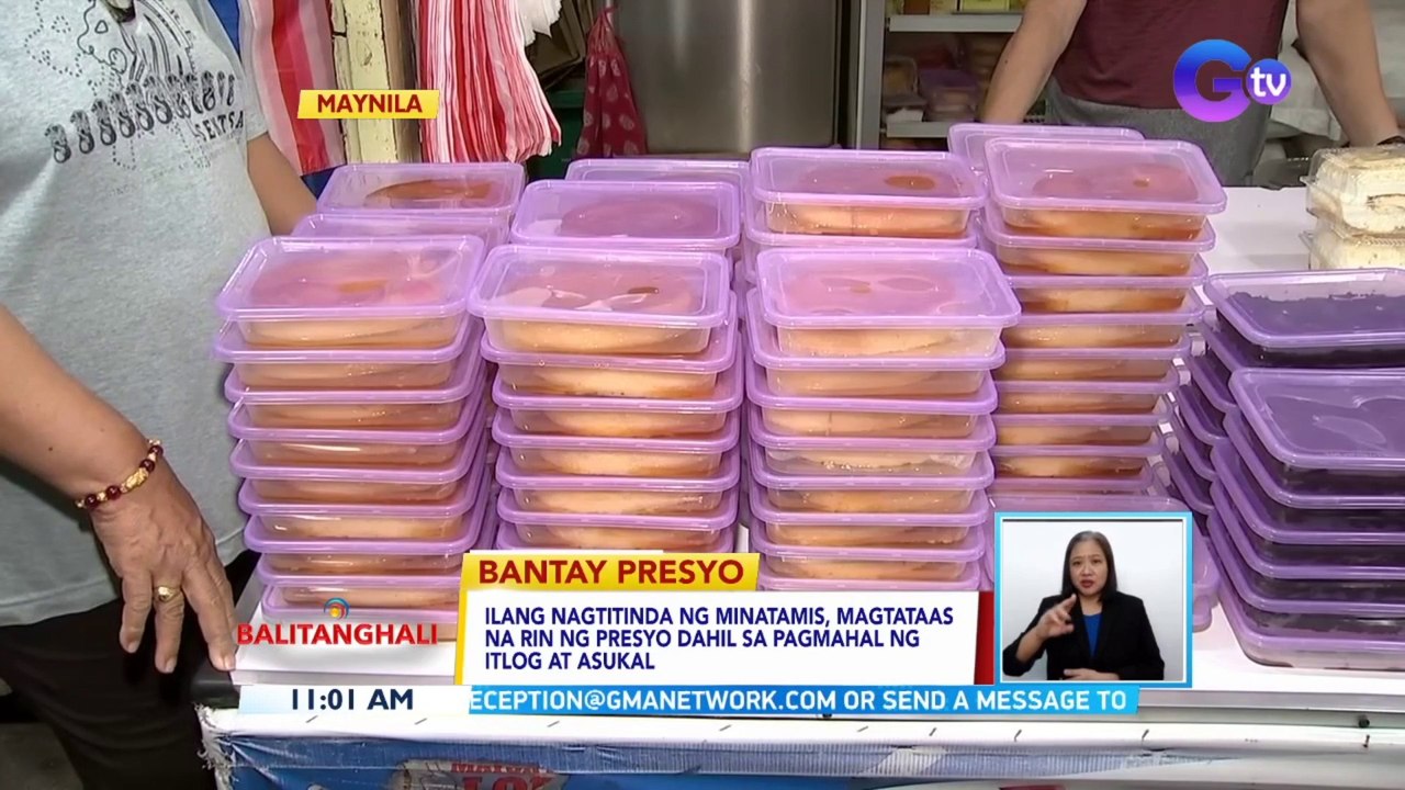 Ilang nagtitinda ng minatamis, magtataas na rin ng presyo dahil sa pagmahal ng itlog at asukal | BT