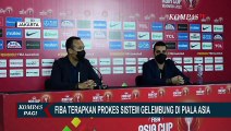 Panitia Pelaksana Pastikan Piala Asia FIBA 2022 di Istora Senayan Digelar dengan Prokes Ketat!