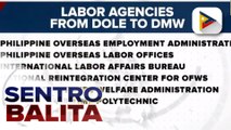 Ilang attached agencies ng DOLE, sisimulan nang ilipat sa DMW ;