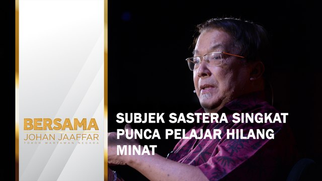 Subjek sastera singkat punca pelajar hilang minat