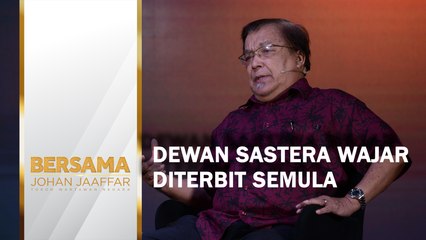 Dewan Sastera wajar diterbit semula