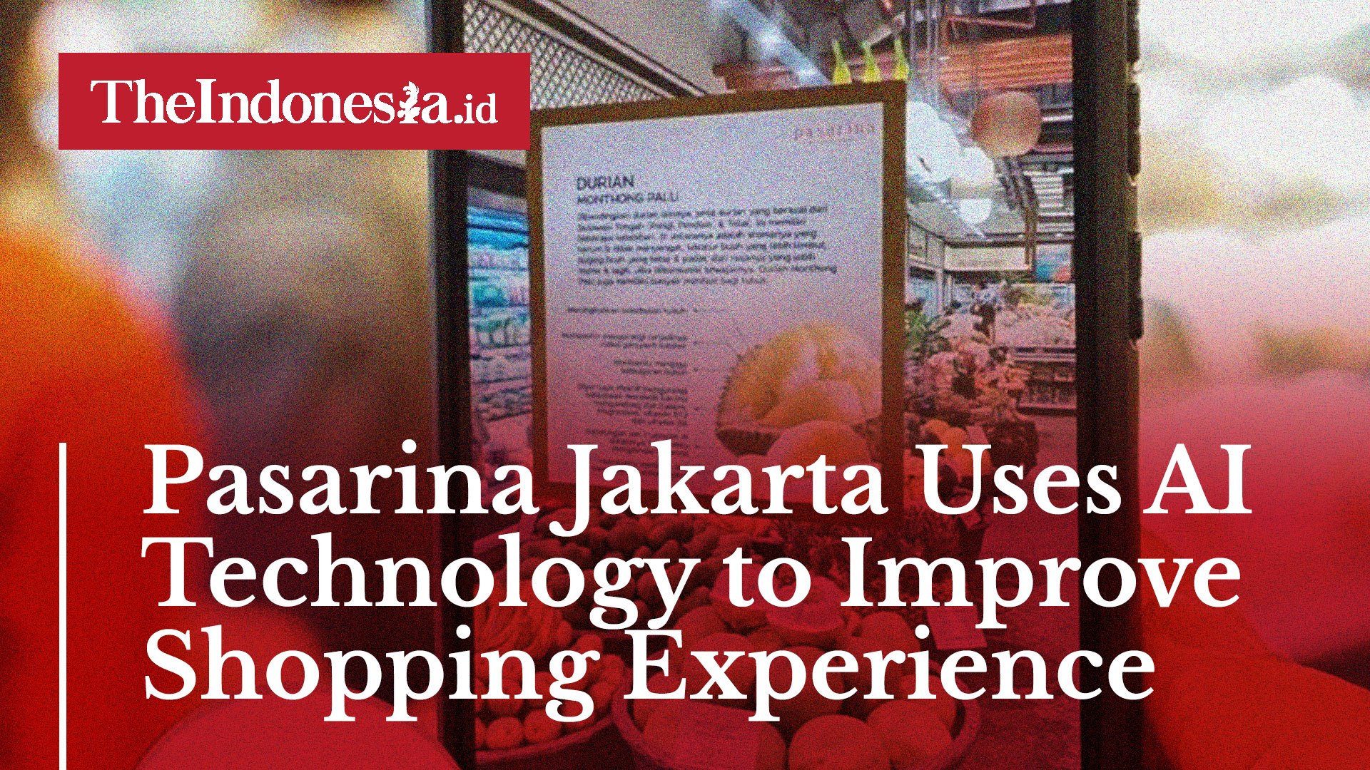 Pasarina Jakarta Uses AI Technology to Improve Shopping Experience