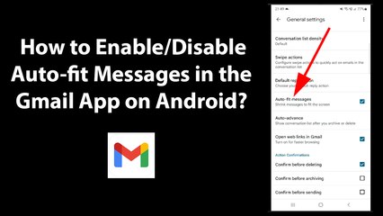 How to Enable/Disable Auto-fit Messages in the Gmail App on Android?