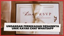 Undangan Pernikahan Ini Desainnya Unik Banget, Dibikin Kayak Chat Whatsapp