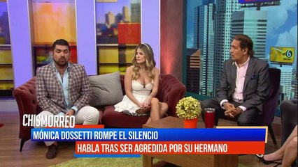 Mónica Dossetti rompe el silencio tras ser agredida por su hermano